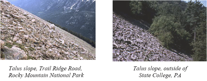 Talus slope, Trail Ridge Road, Rocky Mountain National Park and Talus slope, outside of State College, PA